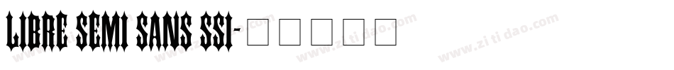 Libre Semi Sans SSi字体转换